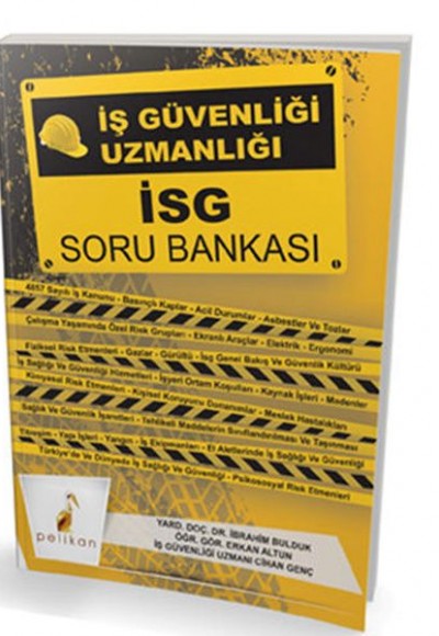 Pelikan İş Güvenliği Uzmanlığı İSG Soru Bankası