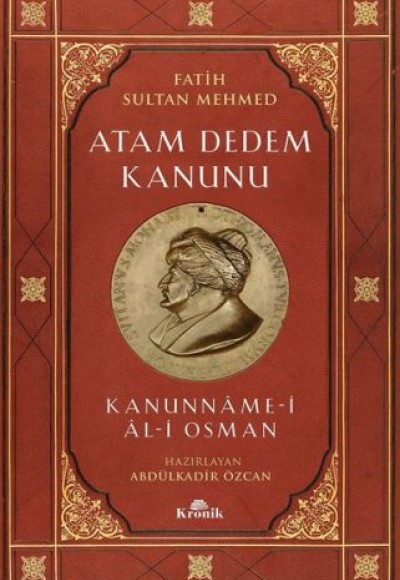 Fatih Sultan Mehmed-Atam Dedem Kanunu