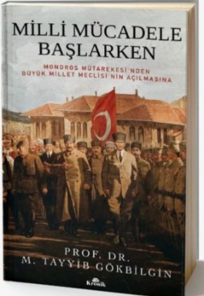 Milli Mücadele Başlarken (Ciltli)