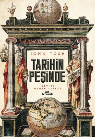 Tarihin Peşinde - Modern Tarih Çalışmasında Hedefler, Yöntemler ve Yeni Doğrultular