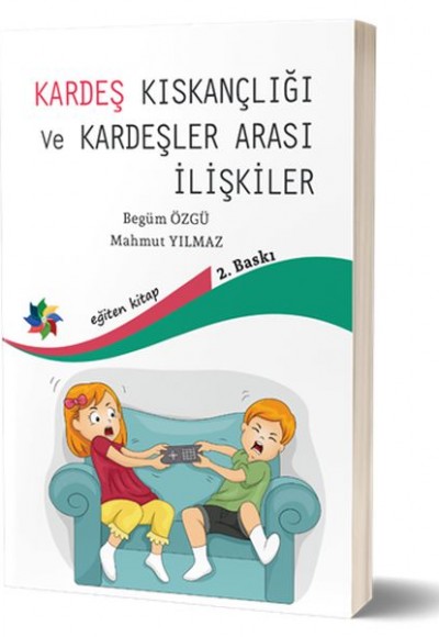 Kardeş Kıskançlığı Ve Kardeşler Arası İlişkiler