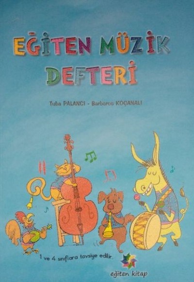 Eğiten Müzik Defteri - 1 ve 4. Sınıflara Tavsiye Edilir