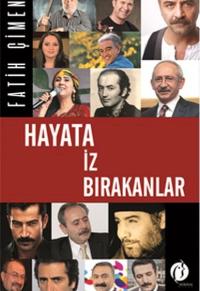 Hayata İz Bırakanlar