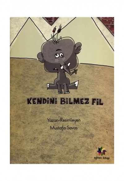 Kendini Bilmez Fil