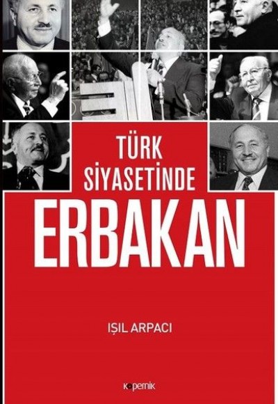 Türk Siyasetinde Erbakan