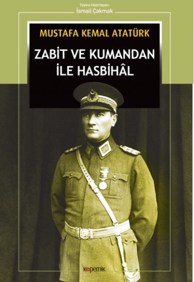 Zabit ve Kumandan İle Hasbihal