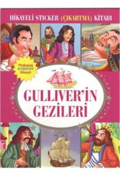 Gulliverin Gezileri Hikayeli Sticker Çıkartma Kitabı