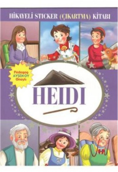 Heidi Hikayeli Sticker Çıkartma Kitabı