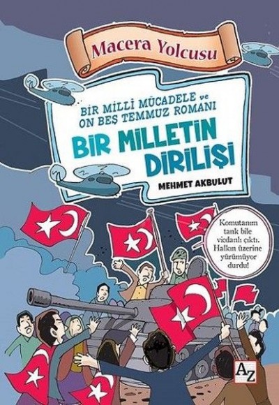 Macera Yolcusu - Bir Milletin Dirilişi