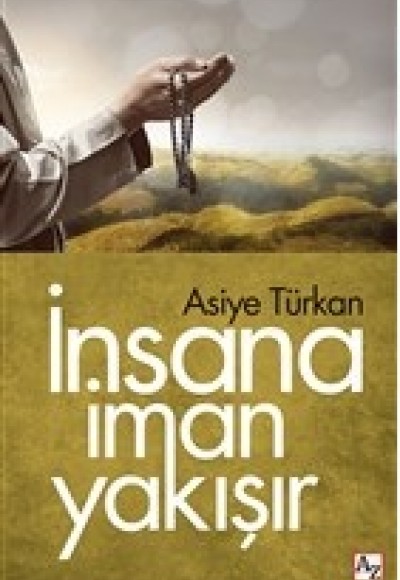 İnsana İman Yakışır