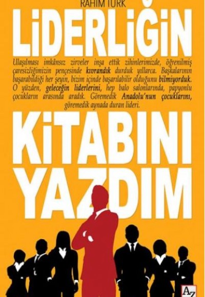 Liderliğin Kitabını Yazdım