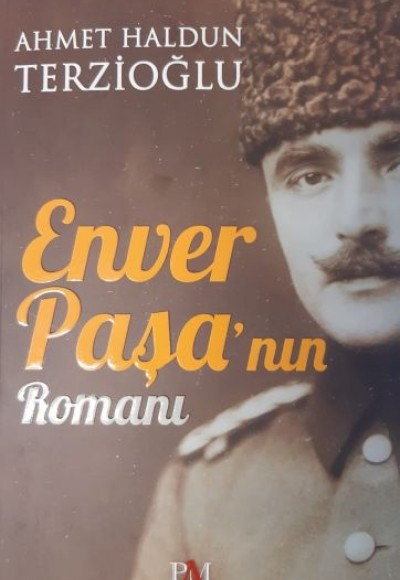 Enver Paşa'nın Romanı