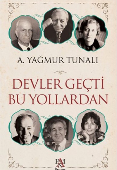 Devler Geçti Bu Yollardan