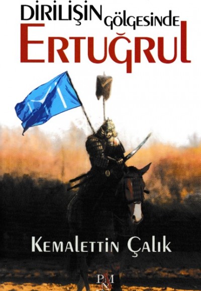 Dirilişin Gölgesinde Ertuğrul