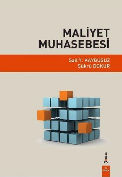 Maliyet Muhasebesi / Şükrü Dokur