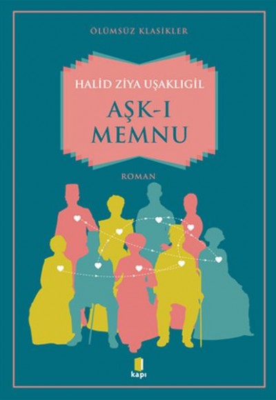 Aşk-ı Memnu - Ölümsüz Klasikler