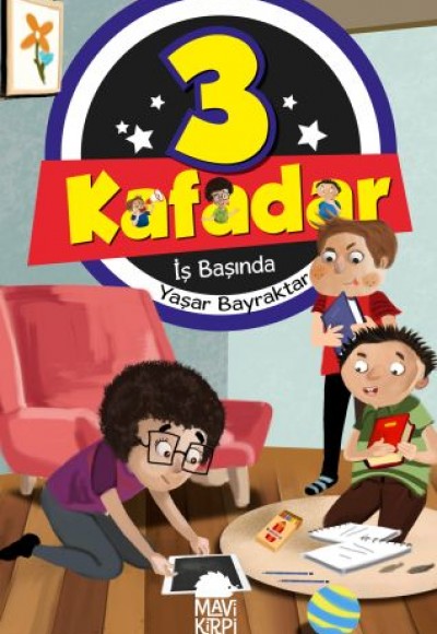 3 Kafadar 5 - İş Başında