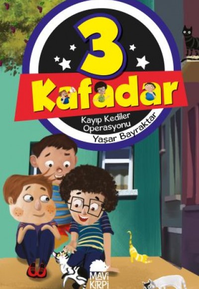 3 Kafadar 3 - Kayıp Kediler Operasyonu