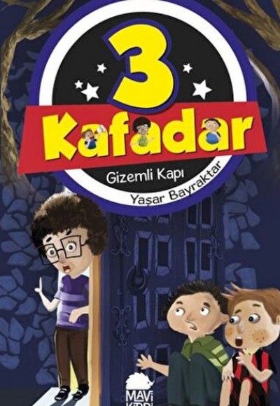 3 Kafadar 1 - Gizemli Kapı