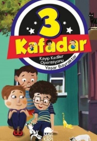 3 Kafadar 3 Kayıp Kediler Operasyonu