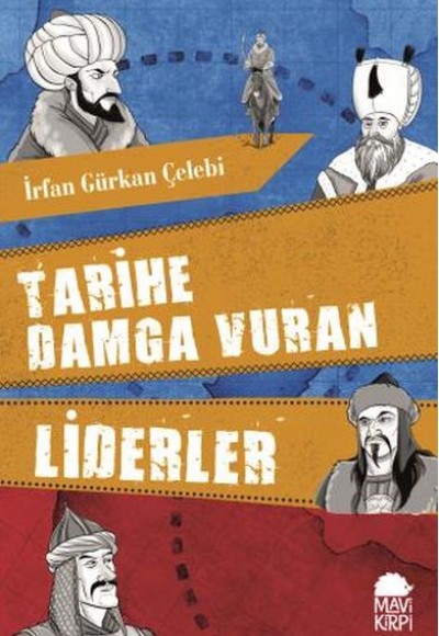 Tarihe Damga Vuran Liderler