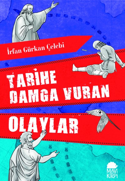 Tarihe Damga Vuran Olaylar