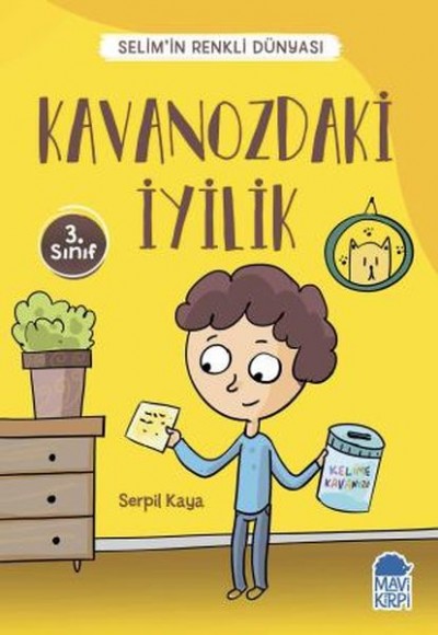 Kavanozdaki İyilik - Selimin Renkli Dünyası 3. Sınıf