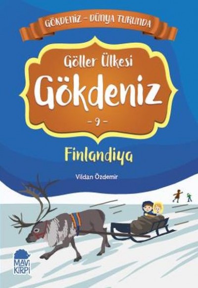 Göller Ülkesi Gökdeniz 9 Finlandiya - Gökdeniz Dünya Turunda