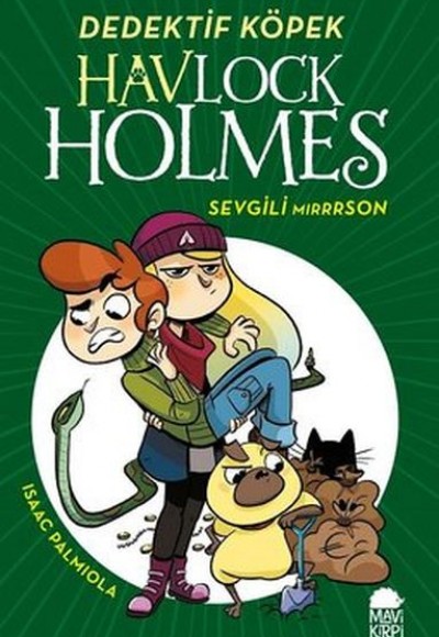 Sevgili Mirrrson - Havlock Holmes