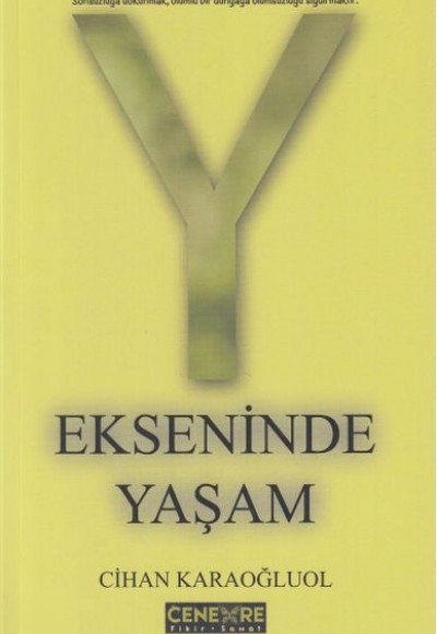 Y Ekseninde Yaşam