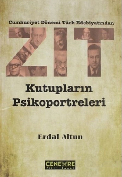 Cumhuriyet Dönemi Türk Edebiyatından Zıt Kutupların Psikoportreleri