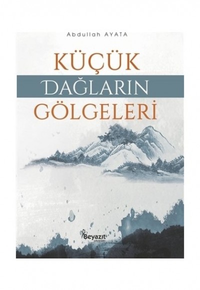 Küçük Dağların Gölgeleri