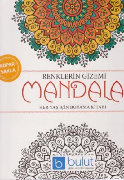 Renklerin Gizemi Mandala - Her Yaş İçin Boyama Kitabı