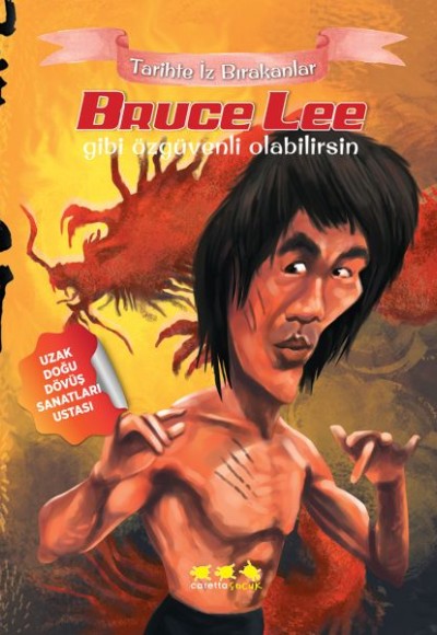 Tarihte İz Bırakanlar - Bruce Lee Gibi Özgüvenli Olabilirsin