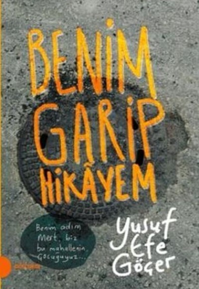 Benim Garip Hikayem