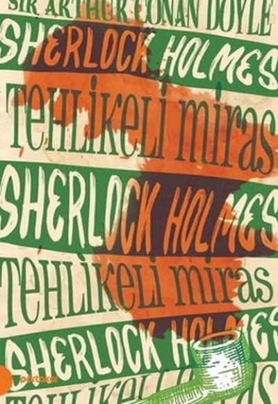 Sherlock Holmes 6 -Tehlikeli Miras