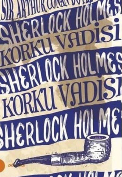 Sherlock Holmes 8 - Korku Vadisi