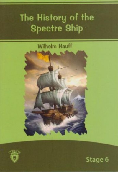 Stage 6 - The History Of The Spectre Ship