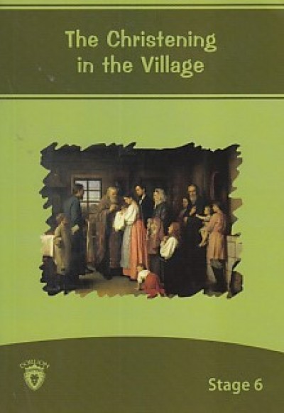 Stage 6 - The Christening in the Village