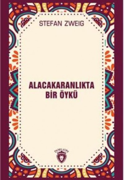 Alacakaranlıkta Bir Öykü