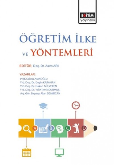 Öğretim İlke ve Yöntemleri (Editör: Asım Arı)