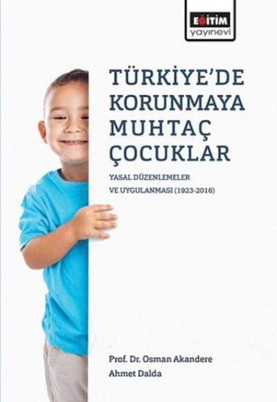 Türkiye'de Korunmaya Muhtaç Çocuklar