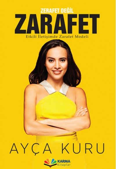 Zerafet Değil Zarafet - Etkili İletişimde Zarafet Modeli