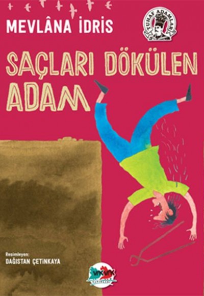 Saçları Dökülen Adam (Ciltli)