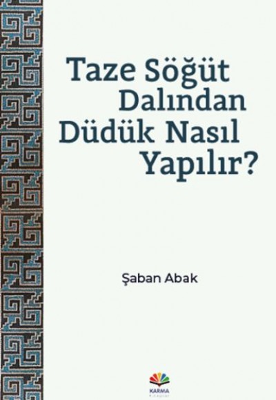 Taze Söğüt Dalından Düdük Nasıl Yapılır?