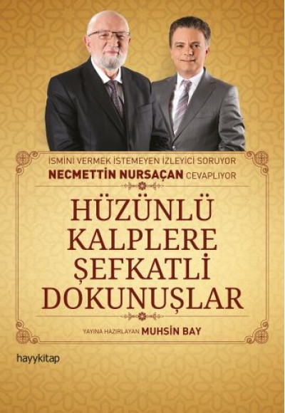 Hüzünlü Kalplere Şefkatli Dokunuşlar