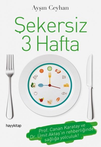 Şekersiz 3 Hafta