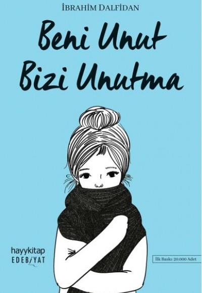 Beni Unut Bizi Unutma