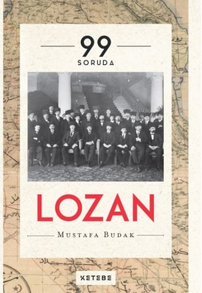 99 Soruda Lozan (Ciltli)