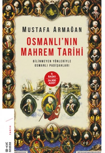 Osmanlı’nın Mahrem Tarihi - Bilinmeyen Yönleriyle Osmanlı Padişahları